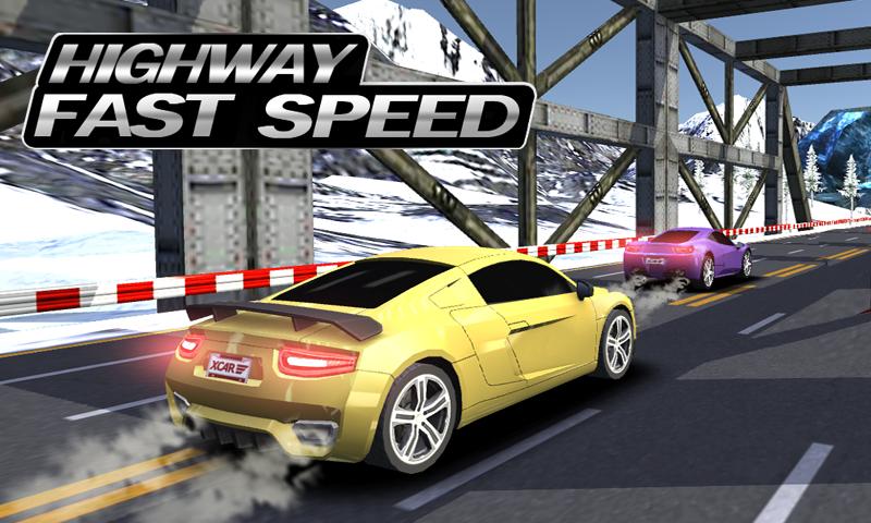 Highway Fast Speed